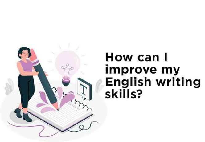 Improve our English writing skills